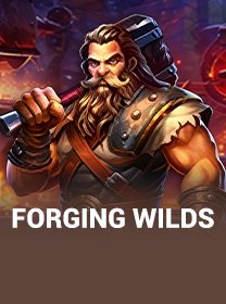 Forging-Wilds