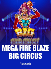Cara Bermain Mega Fire Blaze Big Circus dengan Benar di Android